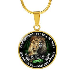 To My Son: This Old Lion Will Always - Pendant